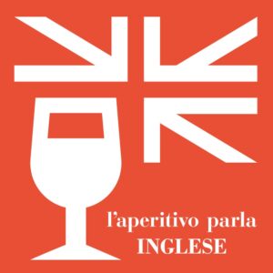 L’Aperitivo parla Inglese